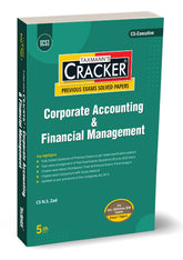 Taxmann Cracker -Corporate Accounting and Financial Management Book for CS Executive by N.S. Zad